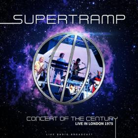 Supertramp - Concert of the Century Live in London 1975 (2023)  FLAC [PMEDIA] ⭐️