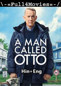 A Man Called Otto 2022 720p BluRay Hindi Dual DD 5.1 x264 MSubs Full4Movies