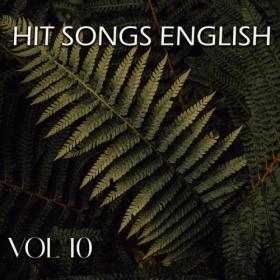 Various Artists - HIT SONGS ENGLISH VOL 10 (2023) Mp3 320kbps [PMEDIA] ⭐️