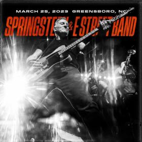 Bruce Springsteen & The E Street Band - 2023-03-25-Greensboro Coliseum, Greensboro, NC (2023) FLAC [PMEDIA] ⭐️