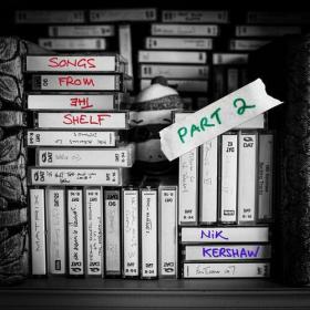 Nik Kershaw - Songs from the Shelf, Pt  2 (2023) Mp3 320kbps [PMEDIA] ⭐️
