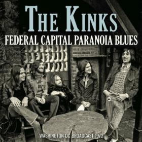 The Kinks - Federal Capital Paranoia Blues (2023) FLAC [PMEDIA] ⭐️