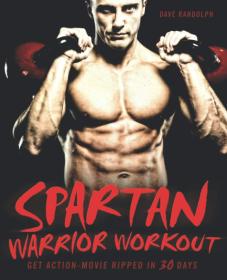Spartan Warrior Workout - Get Action Movie Ripped in 30 Days <span style=color:#39a8bb>-Mantesh</span>