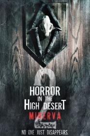 Horror In The High Desert 2 Minerva (2023) [1080p] [WEBRip] <span style=color:#39a8bb>[YTS]</span>