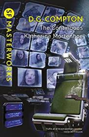 The Continuous Katherine Mortenhoe by D  G  Compton