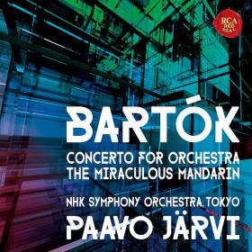 Bartok - Concerto for Orchestra, The Miraculous Mandarin Suite - NHK Symphony Orchestra, Paavo Jarvi (2023) [24-96]
