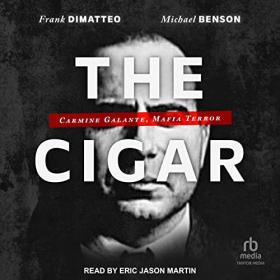 Frank Dimatteo - 2023 - The Cigar (True Crime)