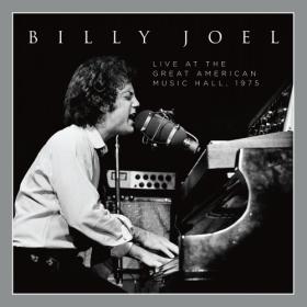 (2023) Billy Joel - Live at The Great American Music Hall, 1975 [FLAC]
