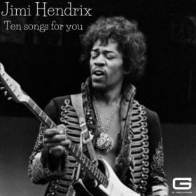 Jimi Hendrix - Ten songs for you (2023) FLAC [PMEDIA] ⭐️