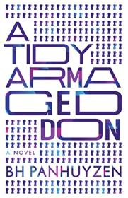 A Tidy Armageddon by BH Panhuyzen