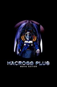 Macross Plus Movie Edition (1995) [1080p] [BluRay] [5.1] <span style=color:#39a8bb>[YTS]</span>