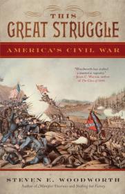 This Great Struggle - America's Civil War