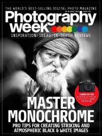 Photography Week - Issue 552, April 20 - 26, 2023