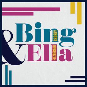 Bing Crosby - Bing & Ella (2023) FLAC [PMEDIA] ⭐️