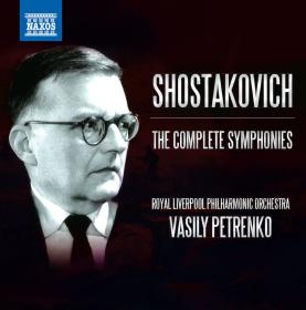 Shostakovich - Complete Symphonies - Vasily Petrenko (2015) [FLAC]
