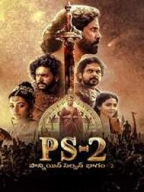 Ponniyin Selvan 2 (2023) 720p Telugu DVDScr x264 AAC 1.5GB