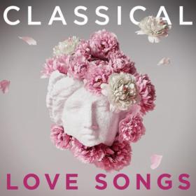 Various Artists - Classical Love songs (2023) Mp3 320kbps [PMEDIA] ⭐️