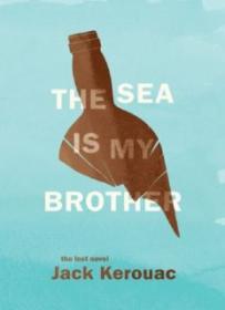 The Sea is My Brother- The Lost Novel ( PDFDrive )