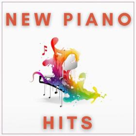 Various Artists - New Piano Hits (2023) Mp3 320kbps [PMEDIA] ⭐️