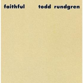 Todd Rundgren - Faithful (1976 Pop rock) [Flac 24-192]