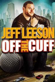Jeff Leeson Off The Cuff (2019) [720p] [WEBRip] <span style=color:#39a8bb>[YTS]</span>