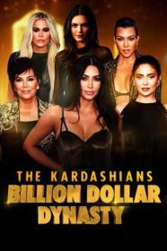The Kardashians Billion Dollar Dynasty (2023) [1080p] [WEBRip] <span style=color:#39a8bb>[YTS]</span>