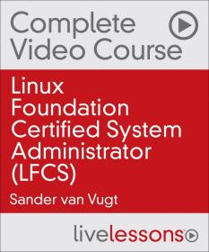 Linux Foundation Certified System Administrator (LFCS), 3rd Edition
