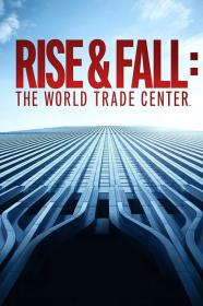 Rise And Fall The World Trade Center (2021) [720p] [WEBRip] <span style=color:#39a8bb>[YTS]</span>