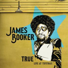 James Booker - True (Live At Tipitina's - 04_25_78) (2023) Mp3 320kbps [PMEDIA] ⭐️