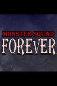 Monster Squad Forever 2007 1080p BluRay H264 AAC-LAMA[TGx]