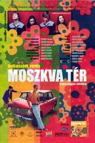 Moszkva Ter (2001) [HUNGARIAN] [1080p] [WEBRip] [5.1] <span style=color:#39a8bb>[YTS]</span>