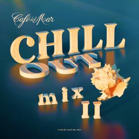 Various Artists - Cafe Del Mar - Café del Mar Ibiza Chillout Mix II (DJ Mix) (2023) Mp3 320kbps [PMEDIA] ⭐️