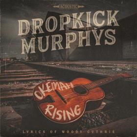 Dropkick Murphys - Okemah Rising (2023) Mp3 320kbps [PMEDIA] ⭐️