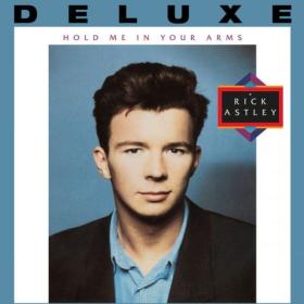 Rick Astley - Hold Me in Your Arms (Deluxe Edition Remaster) (2023) FLAC [PMEDIA] ⭐️