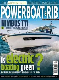 Powerboat & RIB - Issue 182, May - Early Summer 2023