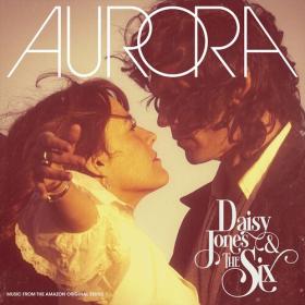 Daisy Jones & The Six - AURORA (Deluxe) (2023) Mp3 320kbps [PMEDIA] ⭐️