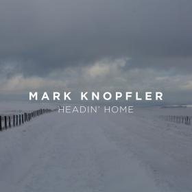 Mark Knopfler - Headin' Home (2023) [16Bit-44.1kHz] FLAC [PMEDIA] ⭐️