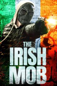 The Irish Mob (2023) [720p] [WEBRip] <span style=color:#39a8bb>[YTS]</span>