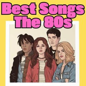 Various Artists - Best Songs - The 80's (2023) Mp3 320kbps [PMEDIA] ⭐️