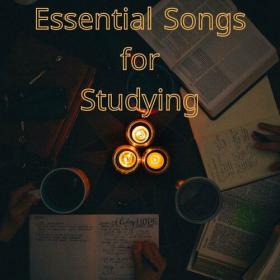 Various Artists - Essential Songs for Studying (2023) Mp3 320kbps [PMEDIA] ⭐️