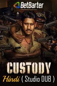 Custody 2023 HQ S-Print 720p Hindi (Studio-DUB) + Telugu x265 HEVC CineVood