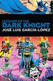 Legends of the Dark Knight - José Luis García-López (2023) (digital) (Li'l-Empire)