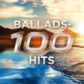 Various Artists - Ballads - 100 Hits (2023) Mp3 320kbps [PMEDIA] ⭐️