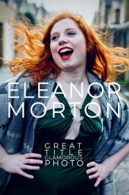 Eleanor Morton Great Title Glamorous Photo (2019) [720p] [WEBRip] <span style=color:#39a8bb>[YTS]</span>