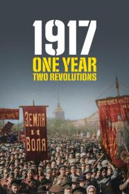 1917 One Year Two Revolutions (2017) [1080p] [WEBRip] [5.1] <span style=color:#39a8bb>[YTS]</span>