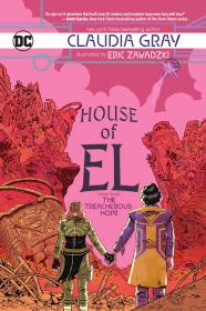 House of El Book 03 - The Treacherous Hope (2023) (digital) (Son of Ultron-Empire)