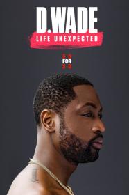 D  Wade Life Unexpected (2020) [720p] [WEBRip] <span style=color:#39a8bb>[YTS]</span>