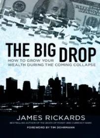 How to grow your wealth during the coming collapse