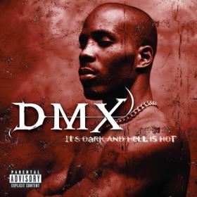 DMX - It's Dark And Hell Is Hot (2023) Mp3 320kbps [PMEDIA] ⭐️