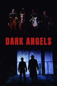 Dark Angels (1998) [1080p] [WEBRip] <span style=color:#39a8bb>[YTS]</span>